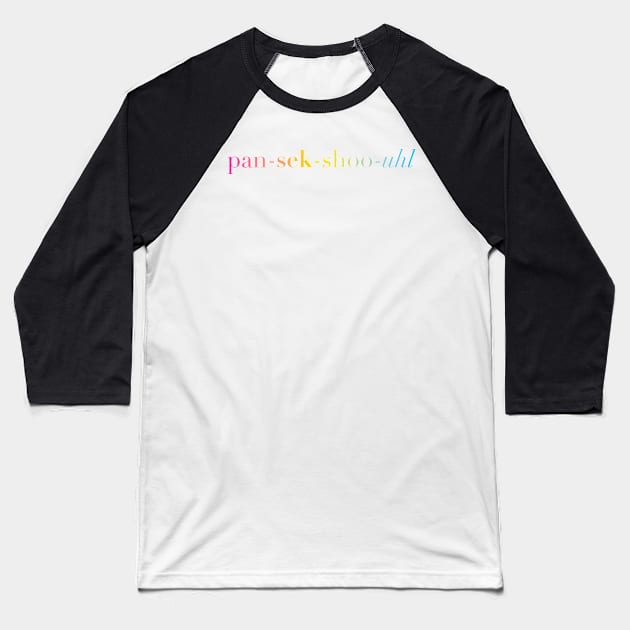 Bi+ Phonetic Spelling (Pansexual Flag Baseball T-Shirt by opalaricious